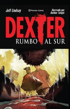 dexter nº 02/02 (novela grafica) (ebook)-jeff lindsay-dalibor talajic-9788416693757