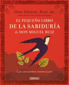el pequeño libro de la sabiduria de don miguel ruiz-9788416720057