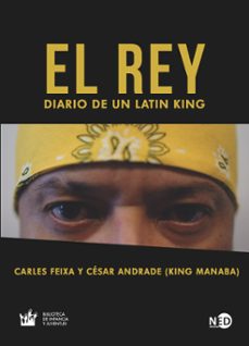 el rey: diario de un latin king-carles feixa-9788416737857