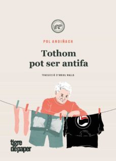 tothom pot ser antifa-pol andiñach-9788416855957