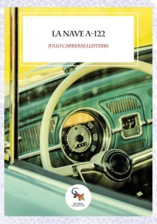 la nave a-122-julio carreras llistrerri-9788416900657