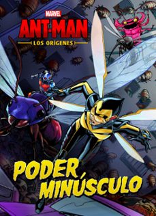 ant-man. los orígenes: poder minúsculo-9788416914357