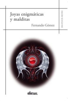 joyas enigmaticas y malditas-fernando gomez-9788416967957