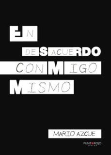 en desacuerdo conmigo mismo (ebook)-mario azcue-9788416979257