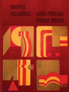 manuel felguerez: obra publica / public work-jaime moreno villarreal-9788417047757