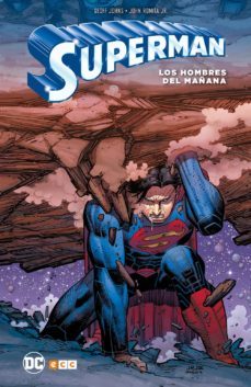 superman: los hombres del mañana-geoff johns-john jr. romita-9788417071257
