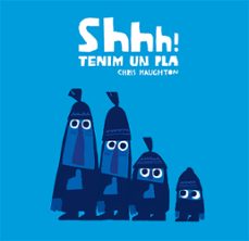 shhh! tenim un pla-chris haughton-9788417123857