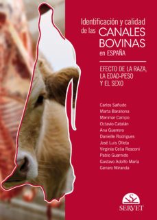 identificacion y calidad de las canales bovinas en españa.  efect o de la raza, la edad-peso y el sexo-9788417225957