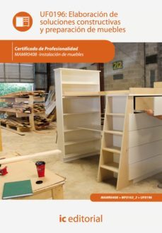 elaboracion de soluciones constructivas y preparacion de muebles. mamr0408 (ebook)-9788417343057