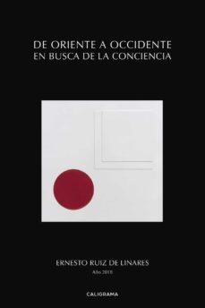 (i.b.d.) de oriente a occidente en busca de la conciencia-ernesto ruiz de linares-9788417426057
