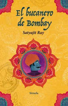 el bucanero de bombay (ebook)-satyajit ray-9788417454357