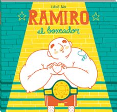 ramiro, el boxeador-lirios bou-9788417497057