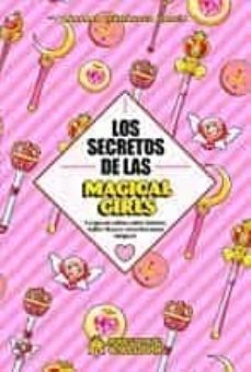 los secretos de las magical girls-barbara fernandez garcia-9788417649357