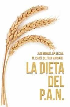 la dieta del p.a.n.: p.a.n. a todas horas-9788417652357