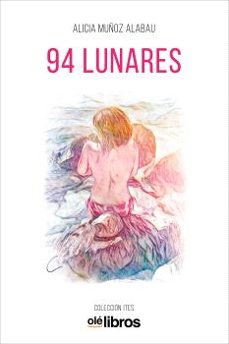 94 lunares-alicia muñoz alabau-9788417737757