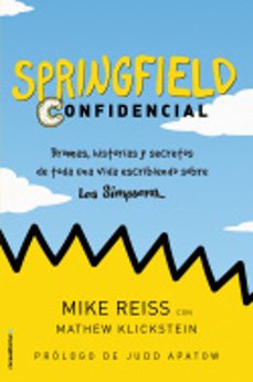 springfield confidencial: bromas, historias y secretos de toda una vida escribiendo sobre los simpson-9788417771157