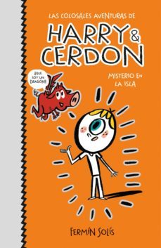 las colosales aventuras de harry y cerdon 2 - misterio en la isla (ebook)-9788417773557