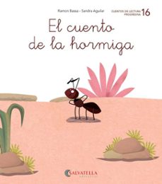 el cuento de la hormiga-ramon bassa i martin-9788417841157