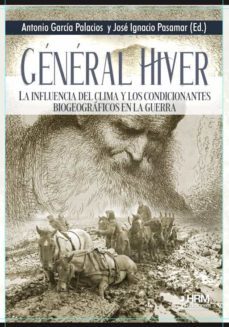 general hiver. la influencia del clima y los condicionantes biogeograficos en la guerra-9788417859657