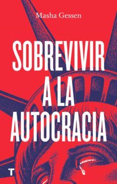 sobrevivir a la autocracia (ebook)-masha gessen-9788417866457