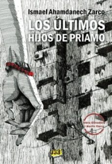 los ultimos hijos de priamo-ismael ahamdanech zarco-9788417895457