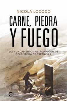 carne, piedra y fuego-nicola lococo cobo-9788417947057