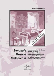 lenguaje musical melodico ii (grado elemental)-juan vicente et al. garcia garcia-9788417953157