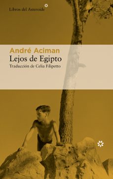 lejos de egipto-andre aciman-9788417977757