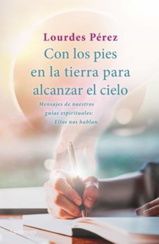 con los pies en la tierra para alcanzar el cielo (ebook)-lourdes perez perez-9788418015557