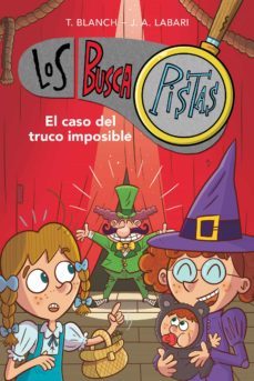 los buscapistas 12 - el caso del truco imposible (ebook)-teresa blanch-9788418038457