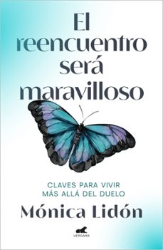 el reencuentro sera maravilloso-monica lidon-9788418045257