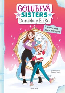hermanas para siempre (daniela golubeva  5)-daniela golubeva-9788418054457