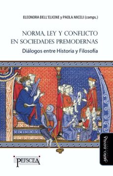 norma, ley y conflicto en sociedades premodernas (ebook)-9788418095757