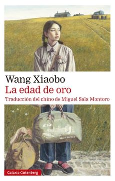la edad de oro-wang xiaobo-9788418218057