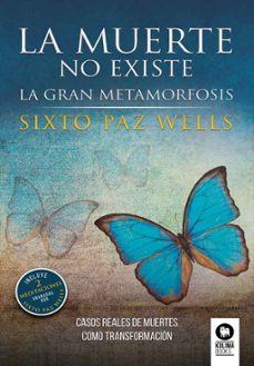 la muerte no existe. la gran metamorfosis-9788418263057