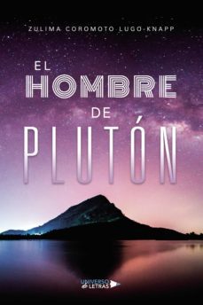 el hombre de pluton (ebook)-zulima coromoto lugo knapp-9788418386657