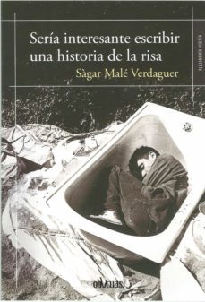 seria interesante escribir una historia de la risa-sagar male verdaguer-9788418397257