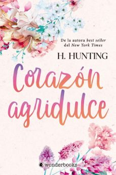 corazon agridulce (ebook)-h. hunting-9788418509957