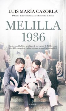 melilla 1936-luis maria cazorla-9788418648557