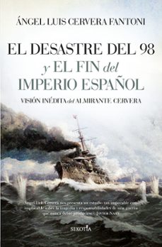 el desastre del 98 y el fin del imperio español-9788418757457
