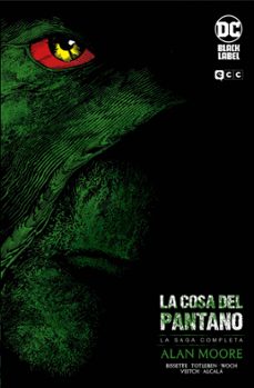 la cosa del pantano de alan moore. la saga completa-9788418784057