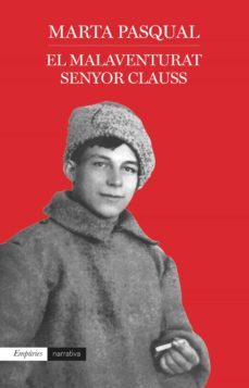 el malaventurat senyor clauss (ebook)-marta pasqual-9788418833557