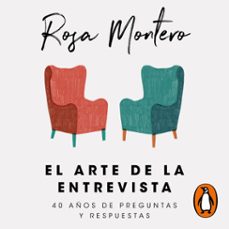 el arte de la entrevista (audiolibro)-rosa montero-9788418967757
