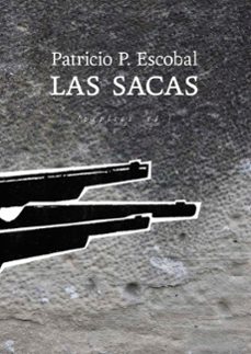 las sacas-patricio escobal-9788418998157