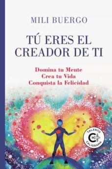 tú eres el creador de ti-mili buergo-9788419009357