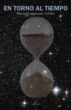 en torno al tiempo (ebook)-manuel campuzano arribas-9788419310057