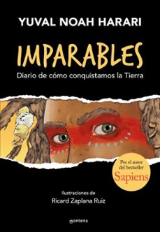 imparables - diario de cómo consquistamos la tierra-yuval noah harari-9788419357557