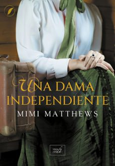 una dama independiente-mimi matthews-9788419386557