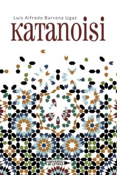 katanoisi (ebook)-luis alfredo barrena ugaz-9788419390257