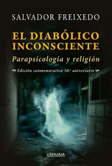 el diabolico inconsciente (ebook)-salvador freixedo-9788419405357